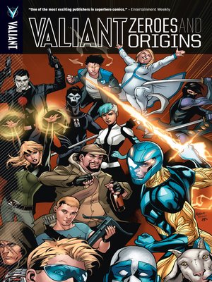 cover image of Valiant: Zeroes & Origins, Volume